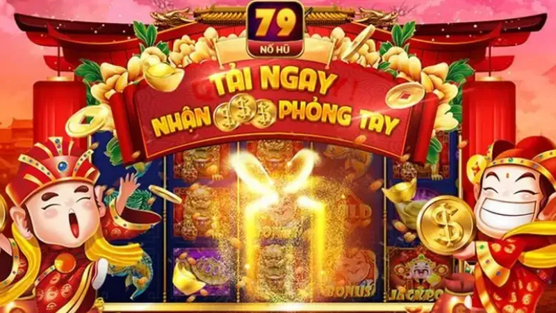 Nổ Hũ b79 Choáng club - Trúng Lớn Với Jackpot Hấp Dẫn Cách tham gia nổ hũ b79 dễ dàng