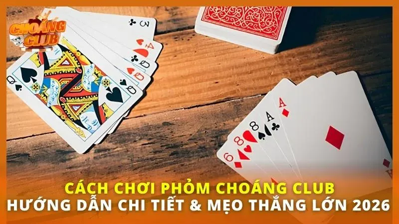 Cách chơi Phỏm