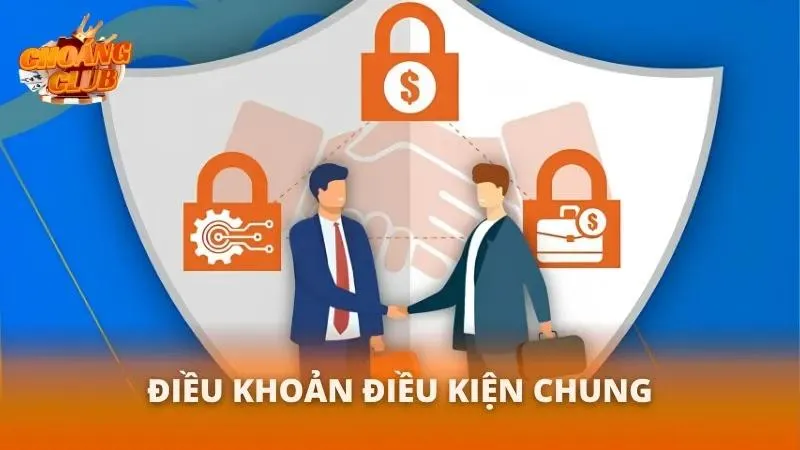 Điều Khoản & Điều Kiện Sử Dụng Choáng Club | Cam Kết Uy Tín Giới thiệu về điện kiện và điều khoản mà cổng game đang áp dụng tại hệ thống