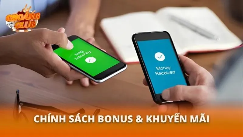 Điều Khoản & Điều Kiện Sử Dụng Choáng Club | Cam Kết Uy Tín Những chính sách bonus và khuyến mãi mà cổng game mang đến cho người chơi