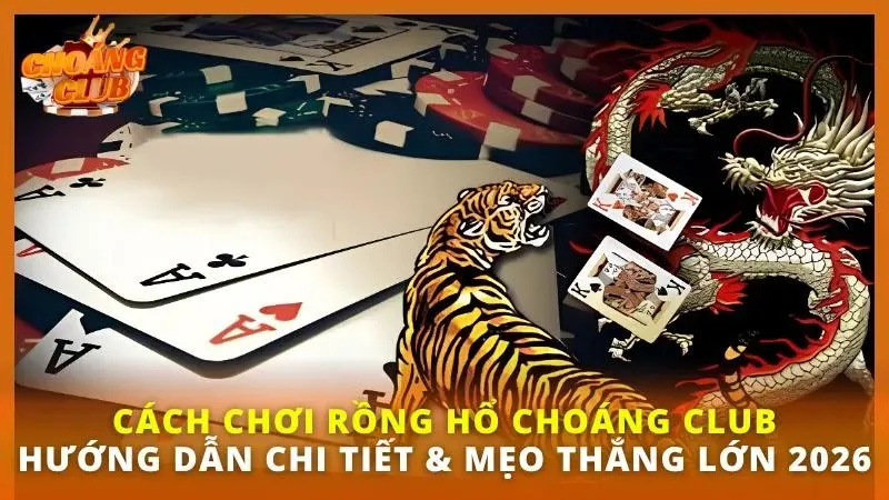 Rồng Hổ Choáng Club