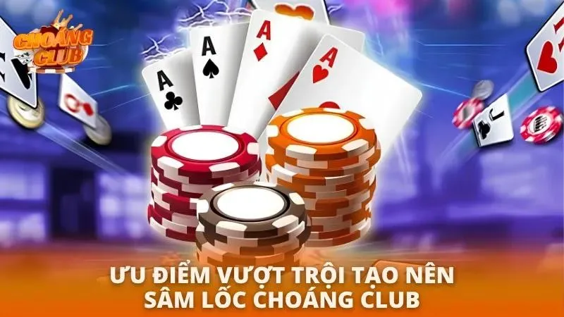 Cách Chơi Sâm Lốc Choáng Club Cùng Mẹo Thắng Lớn 2026 Trải nghiệm không gian đánh bài 10 lá trực tuyến với đồ họa siêu mượt