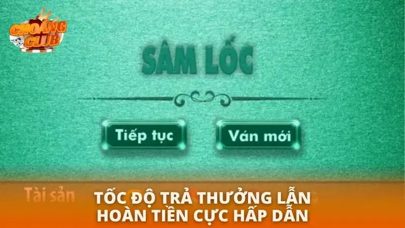Cách Chơi Sâm Lốc Choáng Club Cùng Mẹo Thắng Lớn 2026 Sân chơi đánh bài đổi thưởng sở hữu tốc độ giao dịch nạp rút nhanh