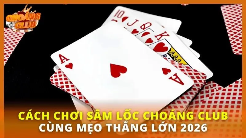 Sâm Lốc Choáng Club