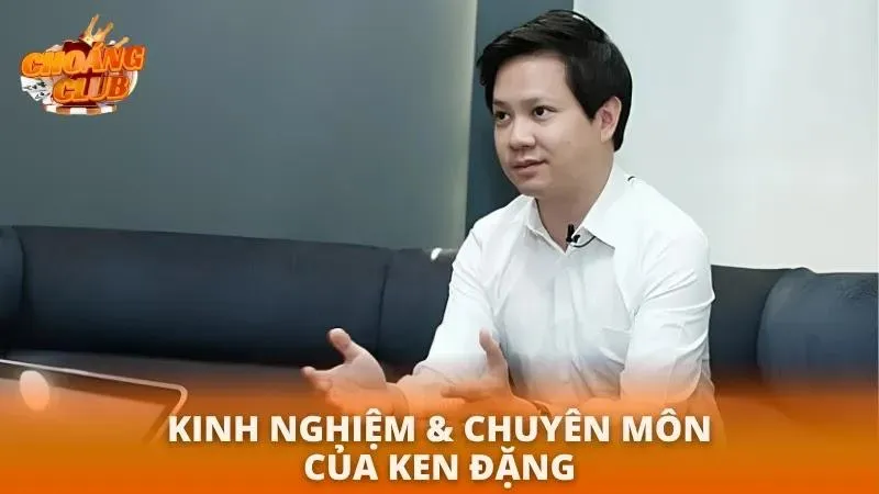 Nguyễn Trọng Tín | Chuyên Gia Review Cổng Game Đổi Thưởng Năng lực và khả năng của chiến lược gia Ken Đặng