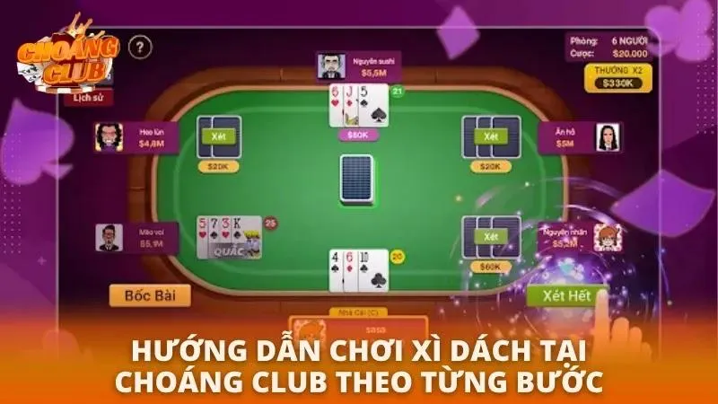 Cách Chơi Xì Dách Choáng Club | Hướng Dẫn Mẹo Thắng Lớn 2026 Hướng dẫn nhập cuộc xì dách chuẩn cho người mới