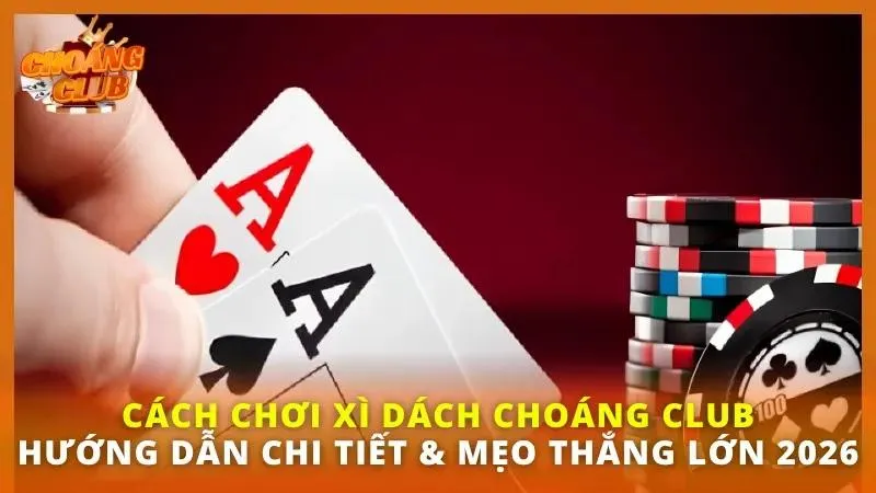 Xì dách Choáng Club