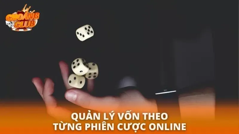 Quản lý vốn theo từng phiên giúp hạn chế rủi ro